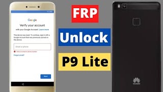 New Method 2024 Huawei P9 Lite VNSL31 Frp Bypass [upl. by Eniger]