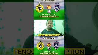 PERAK VS JDT LIVE [upl. by Tamsky]