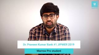 Dr Praveen Kumar Rank 1 JIPMER 19 shares tips on how to use Marrow videos and QBank effectively [upl. by Sicular]