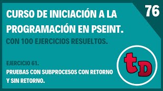 76Ejercicio 61 resuelto en PSeInt Subprocesos sencillos con retorno y sin retorno [upl. by Leinehtan]