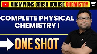 Complete Physical Chemistry in One Shot  NEET 2024  One Shot Marathon  NEET Chemistry  AKM Sir [upl. by Denn]