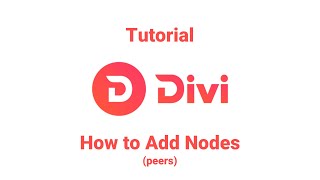 Divi Blockchain How to Add Nodes peers [upl. by Baumann]