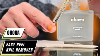 Ohora Easy Peel Remover A Gentle and Effective Way to Remove Gel Nails [upl. by Roda]