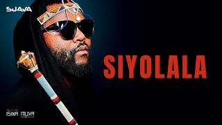 Sjava  Siyolala Official Lyric Video [upl. by Ffilc]