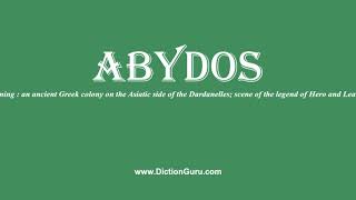 abydos How to pronounce abydos with Phonetic and Examples [upl. by Chlo]