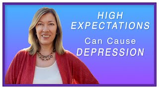 How HIGH EXPECTATIONS Can Cause DEPRESSION PaigePradko Depression HighExpectation [upl. by Arob317]