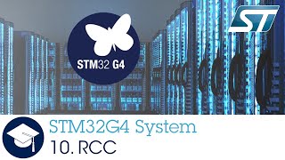 STM32G4 OLT  10  System Reset and clock control [upl. by Rother479]