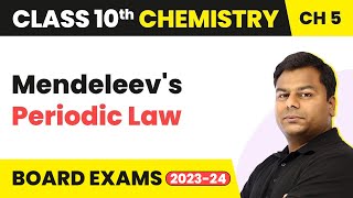 Class 10 Chemistry Ch 5  Mendeleevs Periodic Law  Periodic Classification of Elements [upl. by Orodisi]