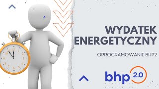 Oprogramowanie bhp2  wydatek energetyczny [upl. by Truman]