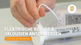 Elektrische Rollos und Jalousien anschließen  Anleitung von Rollomeister [upl. by Yvonner162]