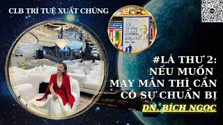 🌟Lá thư 2 Nếu Muốn May Mắn Thì Cần Có Sự Chuẩn Bị [upl. by Nylaret148]