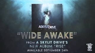 A SKYLIT DRIVE  WIDE AWAKE [upl. by Ajtak580]