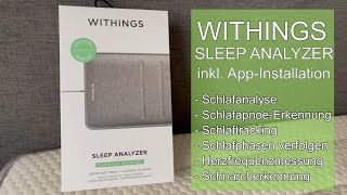 Withings Sleep Analyzer  Unboxing  Installation und Nutzung der Withings Health Mate App [upl. by Eniortna]