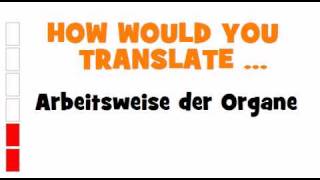 GERMAN TRANSLATION QUIZ  Arbeitsweise der Organe [upl. by Oira]