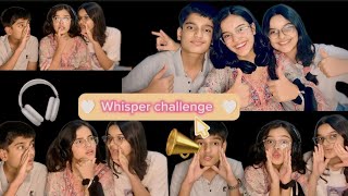 Whisper challenge 🎧📢 with my brother and sister 😃  Prapti Subedi [upl. by Sakram]