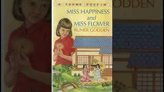 quotMiss Happiness and Miss Flowerquot By Rumer Godden [upl. by Dinan818]