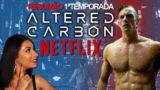 Resumão Altered Carbon  Primeira Temporada [upl. by Brett]