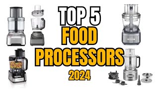 🥇 5 Best Food Processors of 2024 🍴  InDepth Reviews amp Comparisons 🔥 [upl. by Weinstein151]