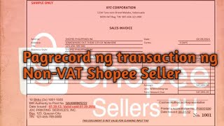 PART 2 PAGSULAT SA BOOK OF ACCOUNTS NG TRANSACTION FROM SHOPEE  NONVAT SELLERS [upl. by Golightly]