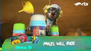 Moley Adventure RTV I Will Rude l Season 1 Eps 19 [upl. by Fagen]