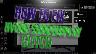 How to fix Nvidia shadowplay Glitch Effect [upl. by Noneek]