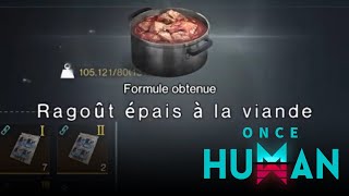 Recette  Ragoût épais à la viande  Once Human [upl. by Hanleigh]