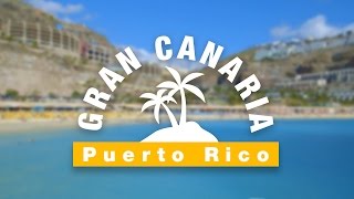 Puerto Rico  Things To Do in GRAN CANARIA [upl. by Grimes163]