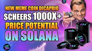 NEW HOT MEME COIN CHEERS Dicaprio on Solana 1000X Potential [upl. by Darline]