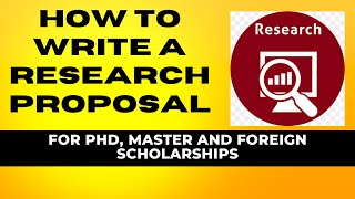 How to write a research Proposal  For PhD and MS  Funded projects  proposal PhD master [upl. by Eckblad15]