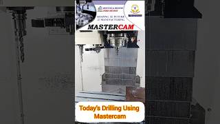 Todays Drilling Using Mastercam cncvmcmastercamSolidworks [upl. by Ashley]