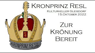 Kronprinz Resl live im Kulturkeller Gleisdorf  15102022 [upl. by Yraccaz]