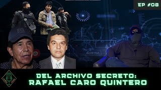 PREVIEW EP08 Del Archivo Secreto Rafael Caro Quintero [upl. by Bohs]