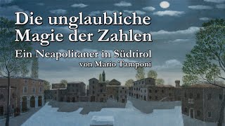 Die unglaubliche Magie der Zahlen Ein Neapolitaner in Südtirol  von Mario Tamponi [upl. by Myna]