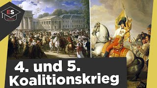 Vierter und Fünfter Koalitionskrieg 180607  Napoleonische Kriege  Ursachen Ablauf Erfolge [upl. by Rotman]