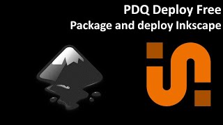 PDQ Deploy Free Package and deploy Inkscape [upl. by Millicent]