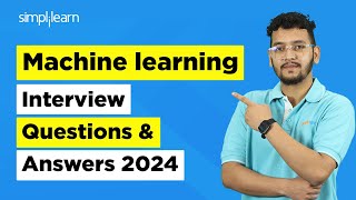 Machine Learning Interview Questions 2024  ML Interview Questions And Answers 2024  Simplilearn [upl. by Ayor]