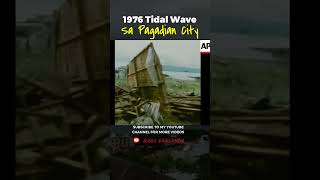 PAGADIAN CITY TSUNAMI 1976 pagadiancity pagadiancitytidalwave kaalaman [upl. by Bushore203]