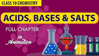 ACIDS BASES AND SALTS in 1 Shot FULL CHAPTER IN ANIMATION  NCERT SCIENCE Class 10th Chapter 2 [upl. by Eiruam929]