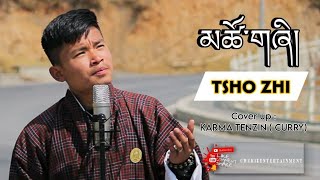 Bhutanese Song TSHO ZHI cover up by Karma Tenzin Curry MV by Cheki D Entertainment [upl. by Lj110]