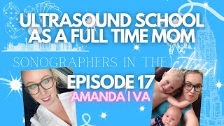 How to get through a sonography program as a parent  SonoStudent Life SITC Episode 17 [upl. by Waiter]