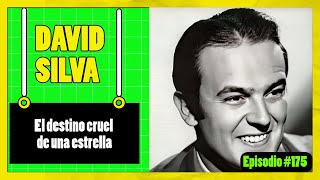 🟢DAVID SILVA El destino cruel de una estrella🟢 EPISODIO  175 [upl. by Oemac]