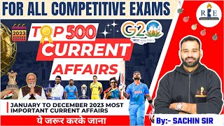 Jan 2023 to Dec 2023 Full Year Top 500 Current Affairs  SSC CGLCHSLCPOMTSGD IB ACIO UP Police [upl. by Lakin]