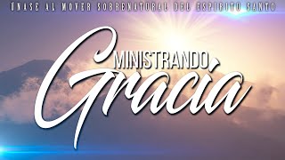 MINISTRANDO GRACIA [upl. by Aramad]