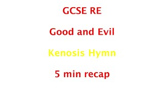 GCSE RE Eduqas  Kenosis Hymn 5min recap [upl. by Oiluig]