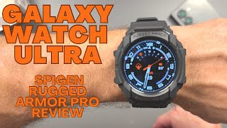 Galaxy Watch Ultra  Spigen Rugged Armor Pro Case Review [upl. by Celtic883]