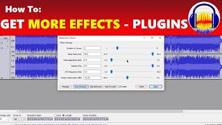 How To Get More Awesome Effects in Audacity with PlugIns [upl. by Keri]