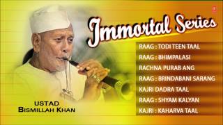 Immortal SeriesUstad Bismillah Khan Full Song Jukebox  TSeries Classical Instrumental [upl. by Furlani]