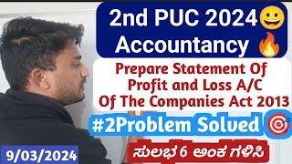 2nd PUC Accountancy 😀 Statment of profit amp Loss Ap per Schedule 3 Of Companies Act 2013  2024 Exam [upl. by Noryb473]