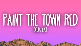 Doja Cat  Paint The Town Red [upl. by Lowell]