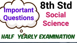 8th Std  Social  Half Yearly Exam  Important Questions [upl. by Alvira]